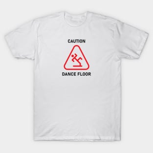 CAUTION T-Shirt